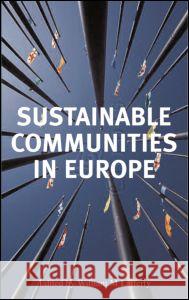 SUSTAINABLE COMMUNITIES IN EUROPE  9781853837913 JAMES & JAMES (SCIENCE PUBLISHERS) LTD - książka