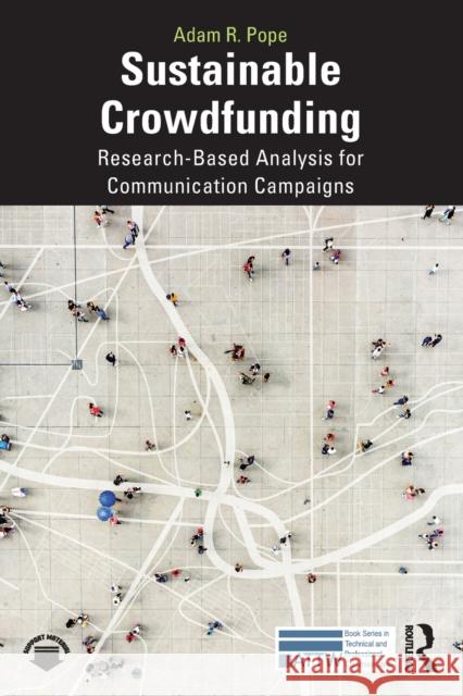 Sustainable Crowdfunding: Research-Based Analysis for Communication Campaigns Adam Pope 9781032312736 Routledge - książka
