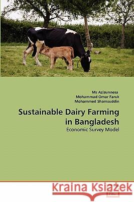 Sustainable Dairy Farming in Bangladesh MS Azizunnesa Mohammad Oma Mohammed Shamsuddin 9783639323153 VDM Verlag - książka