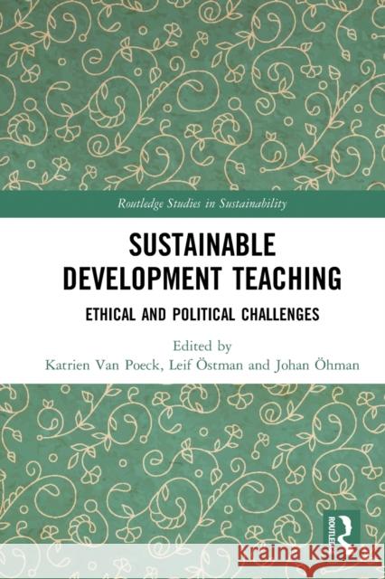 Sustainable Development Teaching: Ethical and Political Challenges Katrien Va Leif  9780367729585 Routledge - książka