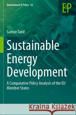 Sustainable Energy Development Gamze Tanil 9783031280672 Springer International Publishing - książka