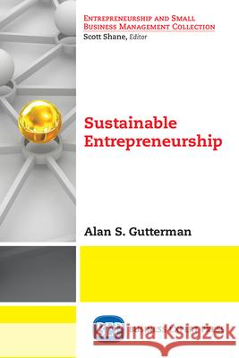 Sustainable Entrepreneurship Alan S. Gutterman 9781948976572 Business Expert Press - książka