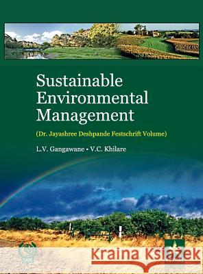 Sustainable Environmental Management L. V. &. Khilare V. C. Gangawane 9789351243793 Daya Pub. House - książka