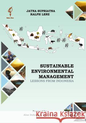 Sustainable Environmental Management: Lessons from Indonesia Jatna Supriatna Ralph Lenz 9783031766411 Springer - książka