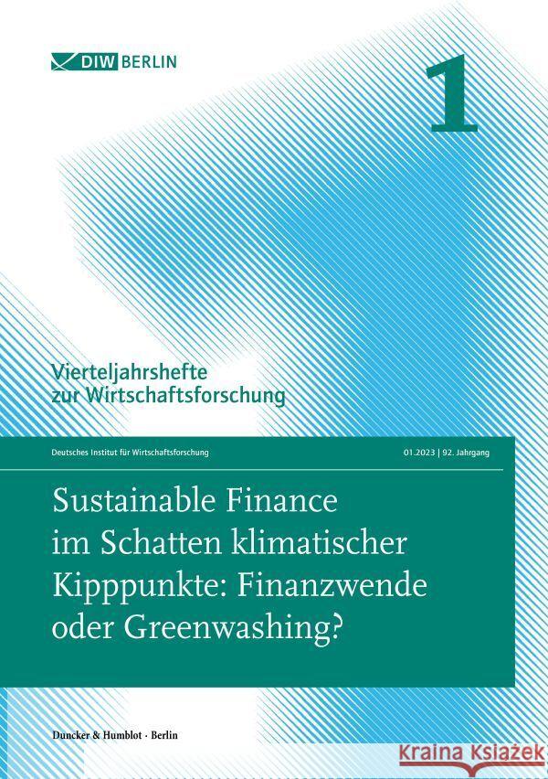 Sustainable Finance im Schatten klimatischer Kipppunkte: Finanzwende oder Greenwashing?  9783428189021 Duncker & Humblot - książka