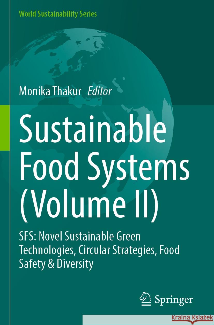 Sustainable Food Systems (Volume II)  9783031460487 Springer Nature Switzerland - książka