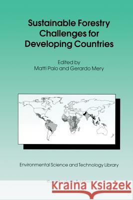 Sustainable Forestry Challenges for Developing Countries Matti Palo G. Mery 9789401072113 Springer - książka