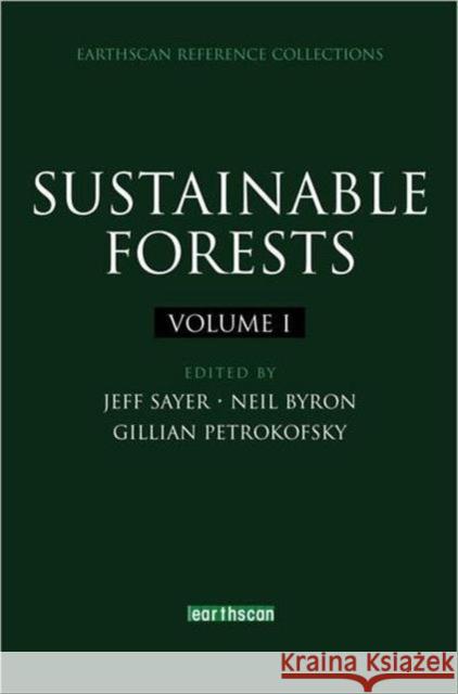 Sustainable Forests Jeffrey Sayer Neil Byron Gillian Petrokofsky 9781844078523 Earthscan Publications - książka