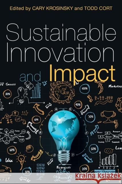 Sustainable Innovation and Impact Cary Krosinsky Todd Cort 9780815386773 Routledge - książka