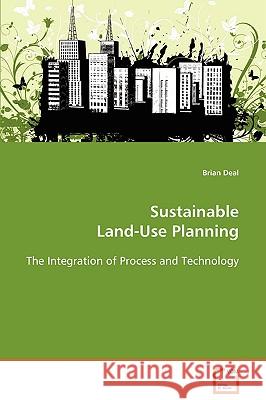 Sustainable Land-Use Planning Brian Deal 9783639060287 VDM Verlag - książka
