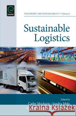 Sustainable Logistics Cathy Macharis 9781784410629 Emerald Group Publishing Ltd - książka