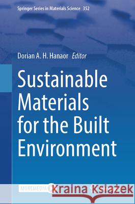 Sustainable Materials for the Built Environment Dorian A. H. Hanaor 9783031978173 Springer - książka