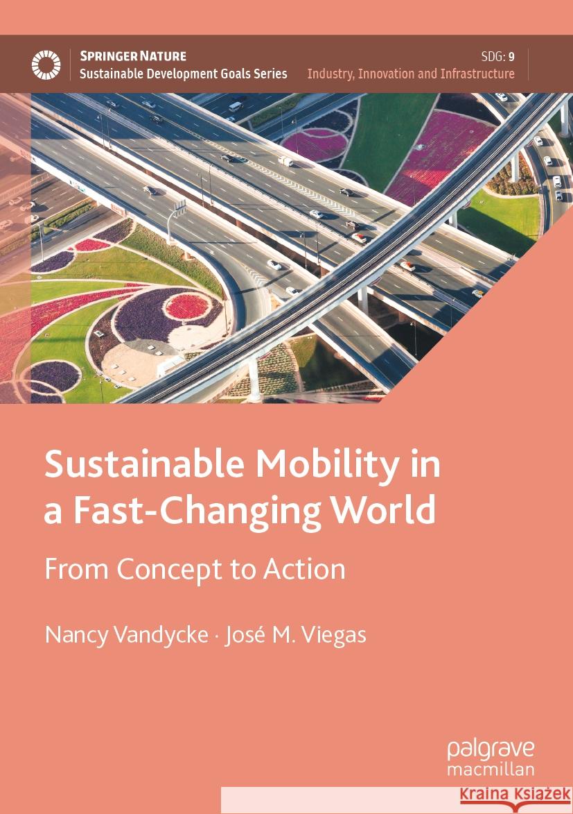 Sustainable Mobility in a Fast-Changing World Nancy Vandycke, José M. Viegas 9783031089633 Springer International Publishing - książka