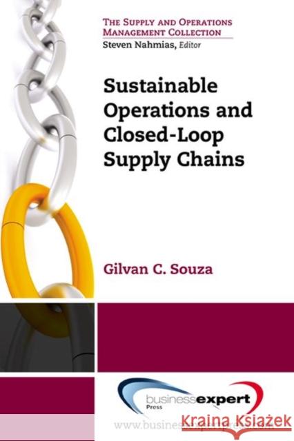 Sustainable Operations and Closed-Loop Supply Chains  Souza 9781606493694 BUSINESS EXPERT PRESS - książka