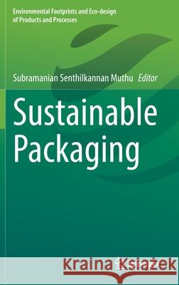 Sustainable Packaging Subramanian Senthilkannan Muthu 9789811646089 Springer - książka