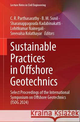 Sustainable Practices in Offshore Geotechnics  9789819533008 Springer - książka