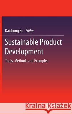 Sustainable Product Development: Tools, Methods and Examples Su, Daizhong 9783030391485 Springer - książka