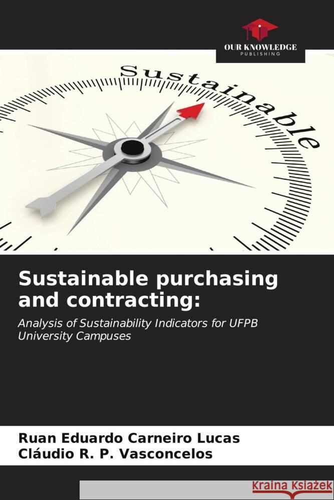 Sustainable purchasing and contracting Ruan Eduardo Carneir Cl?udio R. P. Vasconcelos 9786206669029 Our Knowledge Publishing - książka