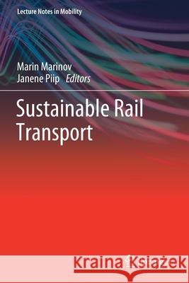 Sustainable Rail Transport Marin Marinov Janene Piip 9783030195212 Springer - książka