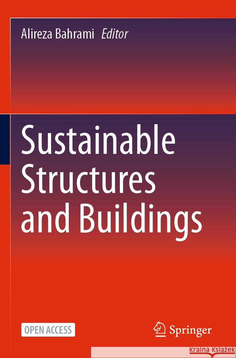 Sustainable Structures and Buildings Alireza Bahrami 9783031466908 Springer - książka