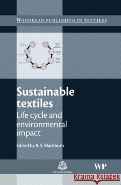 Sustainable Textiles: Life Cycle and Environmental Impact Blackburn, Richard 9781845694531  - książka