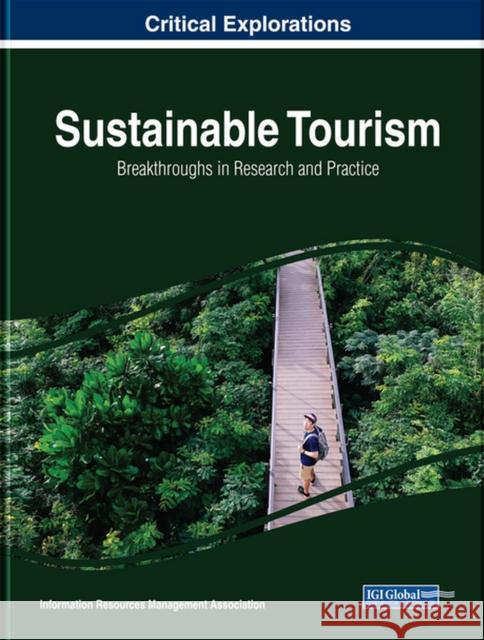 Sustainable Tourism: Breakthroughs in Research and Practice Information Reso Managemen 9781522575047 Business Science Reference - książka