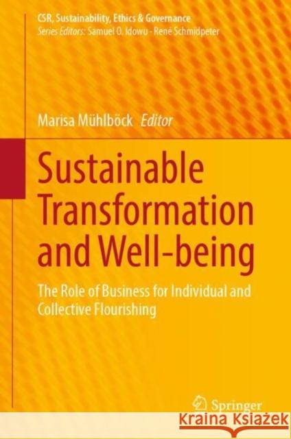 Sustainable Transformation and Well-being: The Role of Business for Individual and Collective Flourishing  9783031755651 Springer International Publishing AG - książka