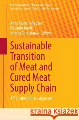 Sustainable Transition of Meat and Cured Meat Supply Chain  9783031349768 Springer Nature Switzerland - książka