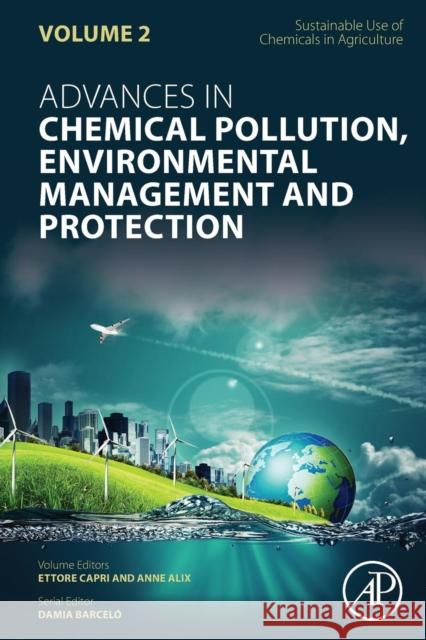 Sustainable Use of Chemicals in Agriculture: Volume 2 Capri, Ettore 9780128128664 Academic Press - książka