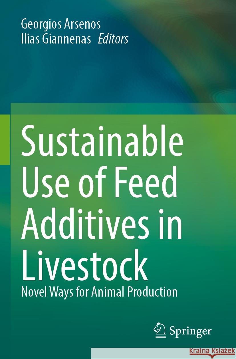 Sustainable Use of Feed Additives in Livestock  9783031428579 Springer International Publishing - książka