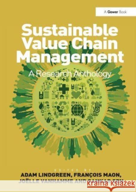 Sustainable Value Chain Management: A Research Anthology Fran?ois Maon Adam Lindgreen Sankar Sen 9781032836904 Routledge - książka