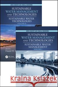 Sustainable Water Management and Technologies, Two-Volume Set Daniel H. Chen 9781482215236 CRC Press - książka