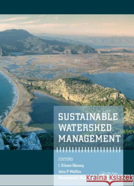 Sustainable Watershed Management I. Ethem Gonenc 9781138000186 CRC Press - książka