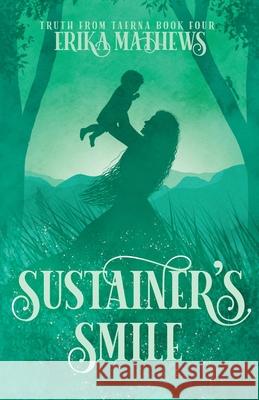 Sustainer's Smile Erika Mathews 9798461128593 Independently Published - książka