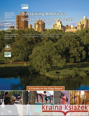 Sustaining America's Urban Trees and Forests United States Department of Agriculture 9781505821154 Createspace - książka