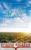 Sustaining Communities: Prospects and Challenges  9781685078935 Nova Science Publishers Inc