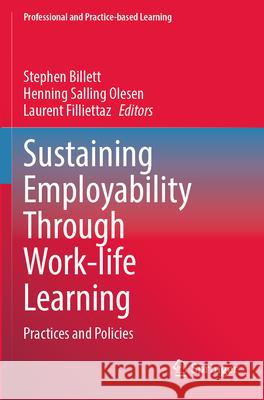 Sustaining Employability Through Work-life Learning  9789819939619 Springer Nature Singapore - książka
