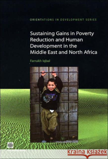 Sustaining Gains in Poverty Reduction and Human Development in the Middle East and North Africa Farrukh Iqbal 9780821365274 World Bank Publications - książka