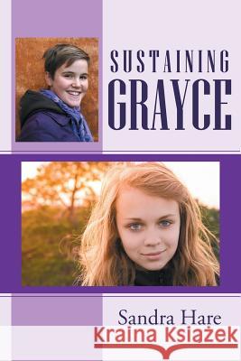 Sustaining Grayce Sandra Hare 9781512749076 WestBow Press - książka