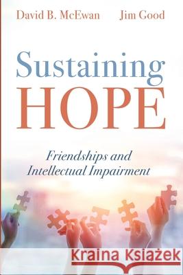 Sustaining Hope David B. McEwan Jim Good 9781532667213 Pickwick Publications - książka