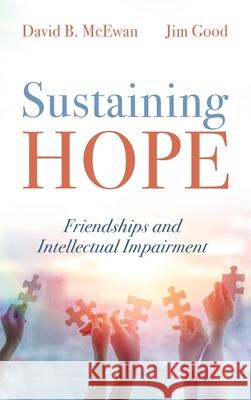 Sustaining Hope David B. McEwan Jim Good 9781532667220 Pickwick Publications - książka