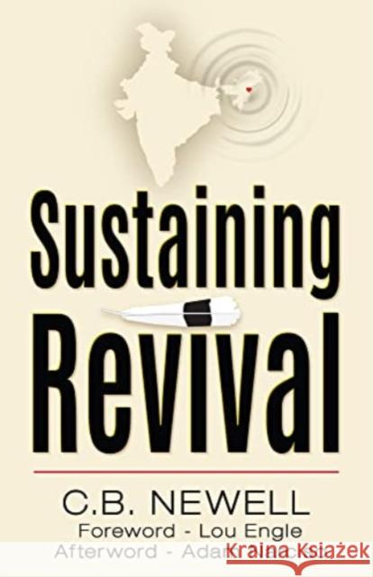 Sustaining Revival Adam Narciso C. B. Newell Lou Engle 9781632695925 Deep River Books LLC - książka