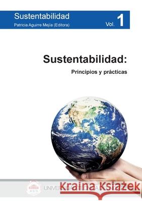 Sustentabilidad. Principios y Pr?cticas Patricia Aguirre 9783736990562 Cuvillier - książka