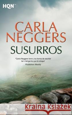 Susurros Carla Neggers 9788490109120 Hqn - książka