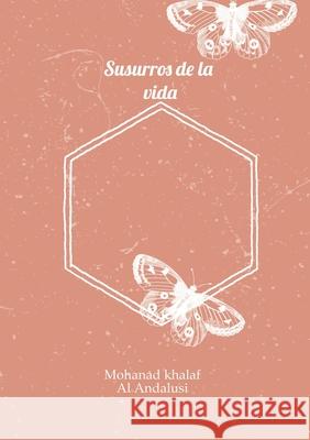 Susurros de la vida Khalaf, Mohanad 9783384678997 tredition - książka