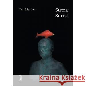 Sutra Serca LIANKE YAN 9788381965149 PIW - książka