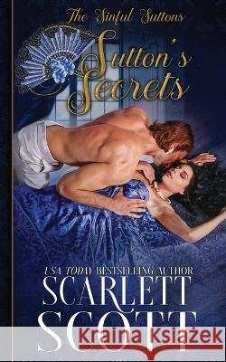 Sutton's Secrets Scarlett Scott   9798372874640 Independently Published - książka