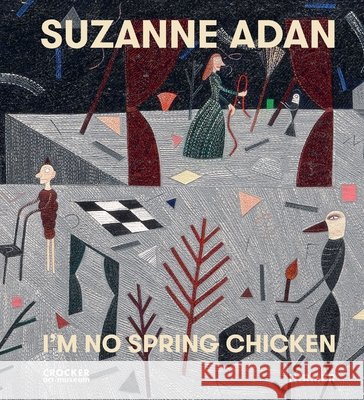 Suzanne Adan: I'm No Spring Chicken  9783777446899 Hirmer Verlag GmbH - książka