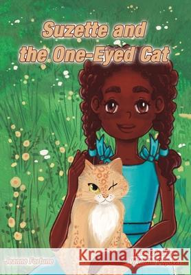 Suzette and the One-Eyed Cat Jeanne Fortune Viktoriia Popova 9781735092898 5ms Publishing - książka