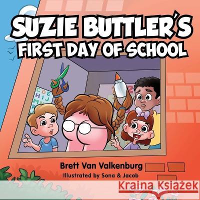 Suzie Buttler's First Day of School Brett Van Valkenburg   9798985193411 Brett Van Valkenburg - książka